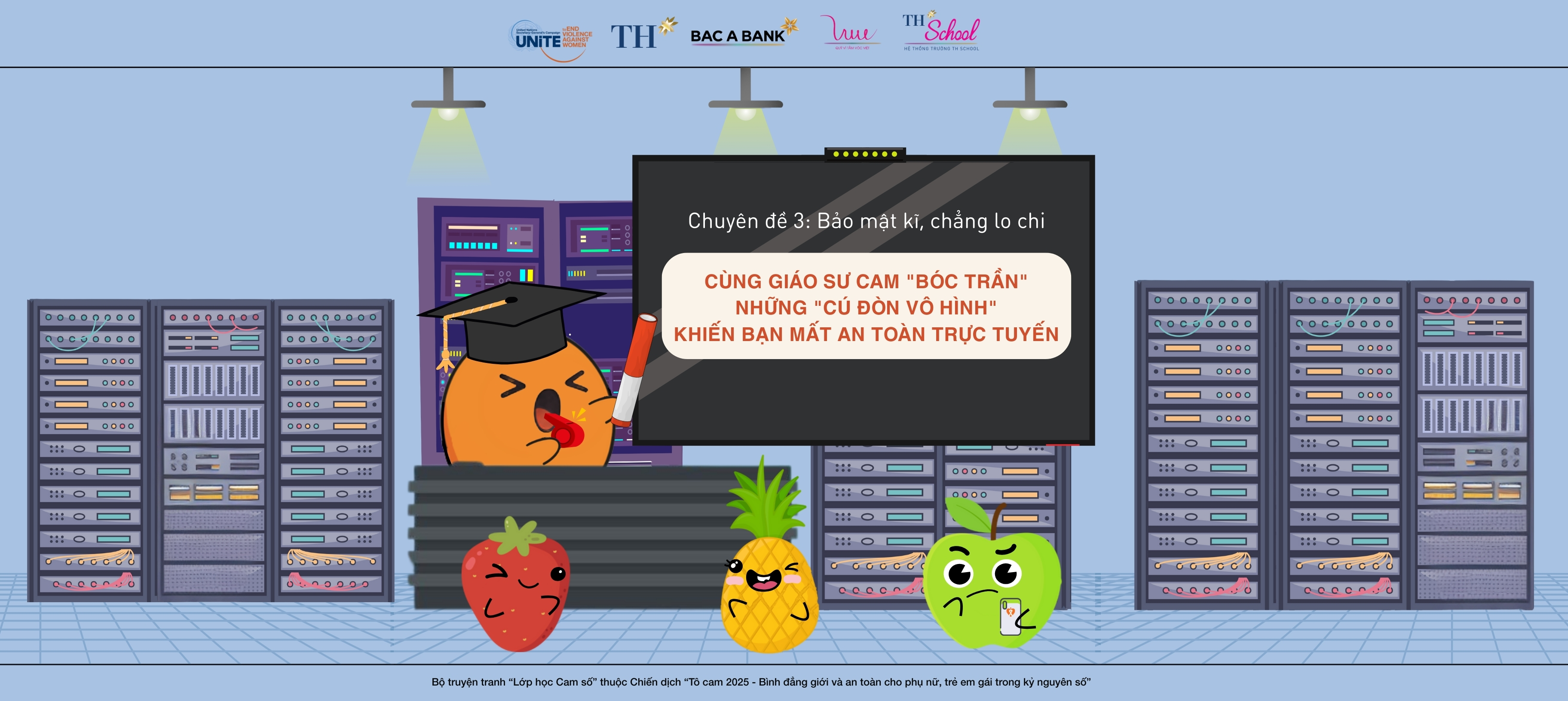 Chuyên đề Tô cam số 3: Bảo mật kĩ, chẳng lo chi